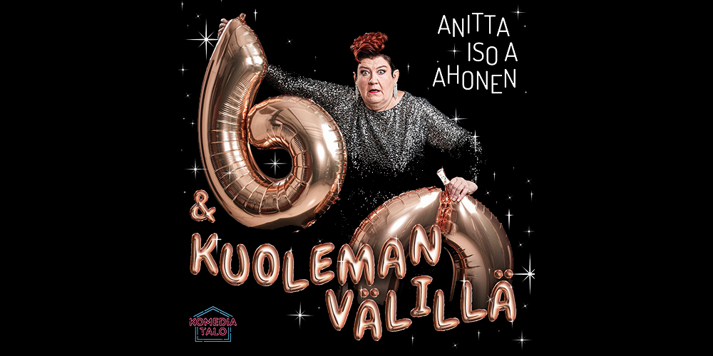 Kerubin Stand Up: Anitta Ahonen 60 ja kuoleman välillä