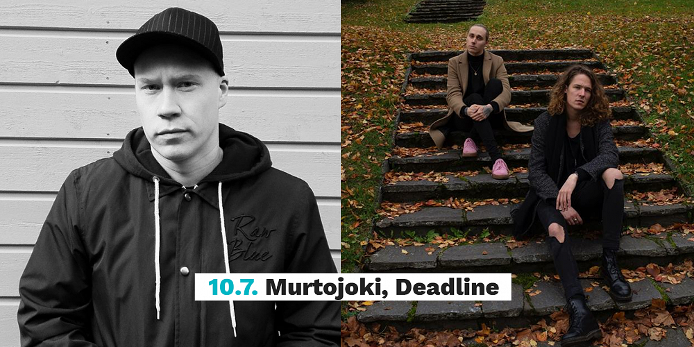 Kerubin Rokkiviikko + Terassietkot: Murtojoki, Deadline