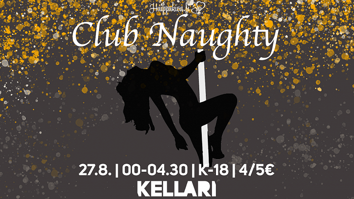 KELLARI: Club Naughty